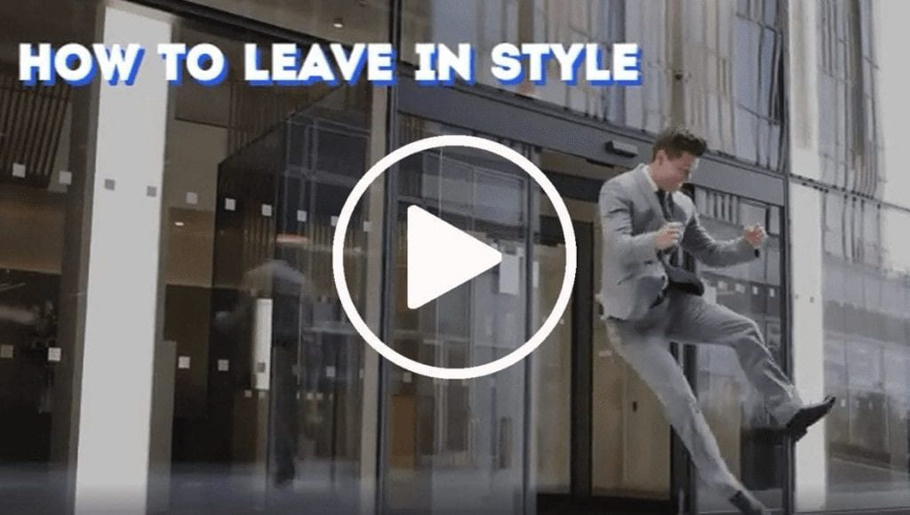 How to leave in style video cover photo