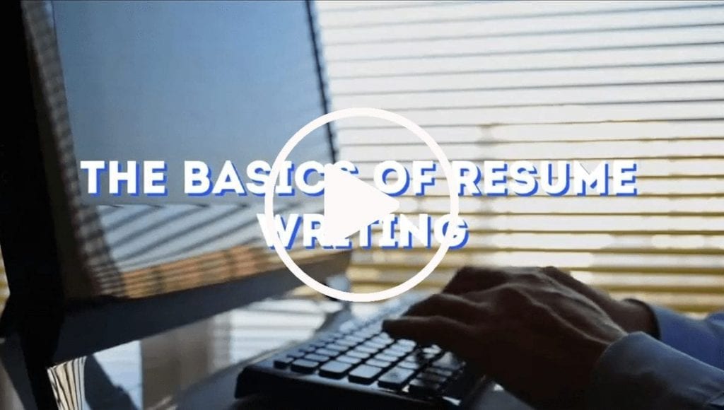The Basics of Resume Writing with Video Cover Photo